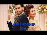 Divyanka Tripathi and Vivek Dahiya CELEBRATE Friendship Day with SpotboyE