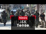 Tension Prevails In J&K