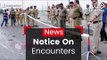 NHRC Notice On Encounter Killings