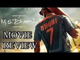 'M.S. Dhoni' Movie Review by Sangya Lakhanpal | Sushant Singh Rajput and Disha Patani