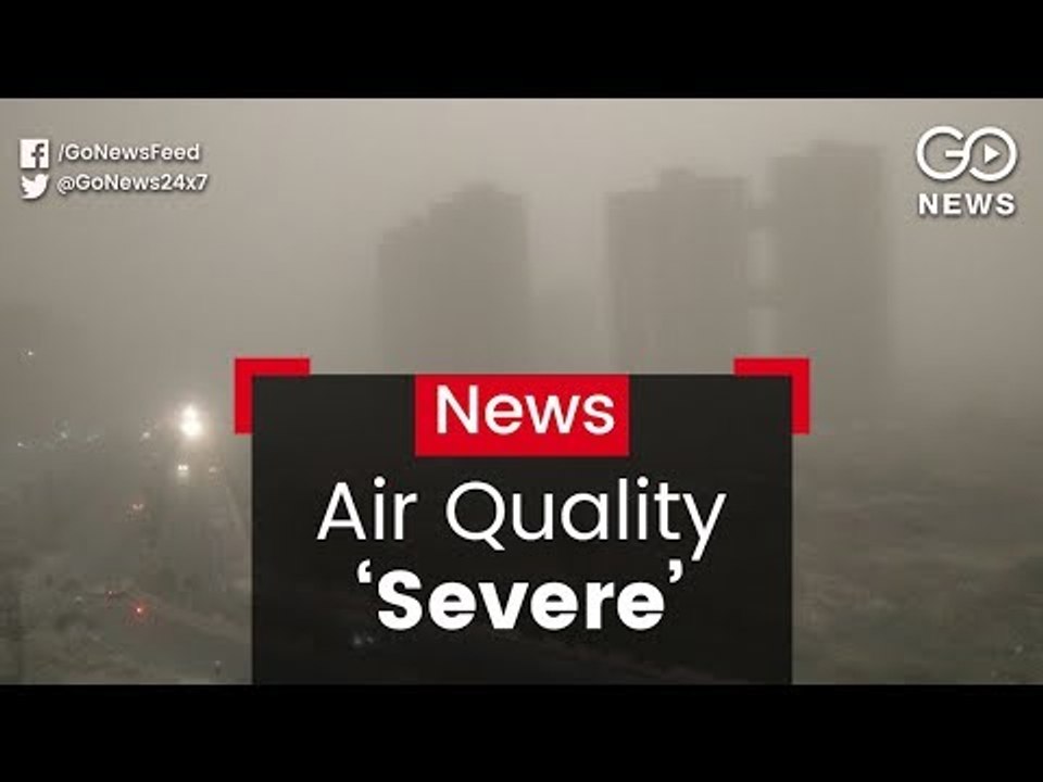 Air Quality 'Severe'