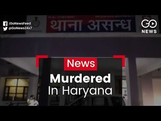 Murdered in Haryana