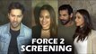 Force 2 Special Screening | John Abraham, Sonakshi SInha, Varun Dhawan | SpotboyE
