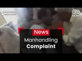 Manhandling Complaint