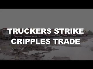 Transporters Strike Hits Trade