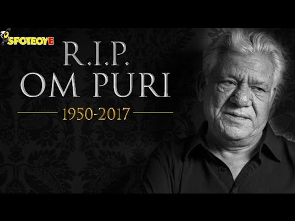 Veteran Actor Om Puri Passes Away, Bollywood Mourns his Demise | Bollywood News