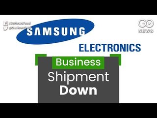Samsung Shipments Decline