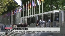 N. Korea warns U.S., European nations against USSC meeting on missile tests