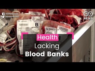 High Pressure On Blood Banks