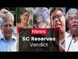 SC Reserves Verdict In Activists' Case