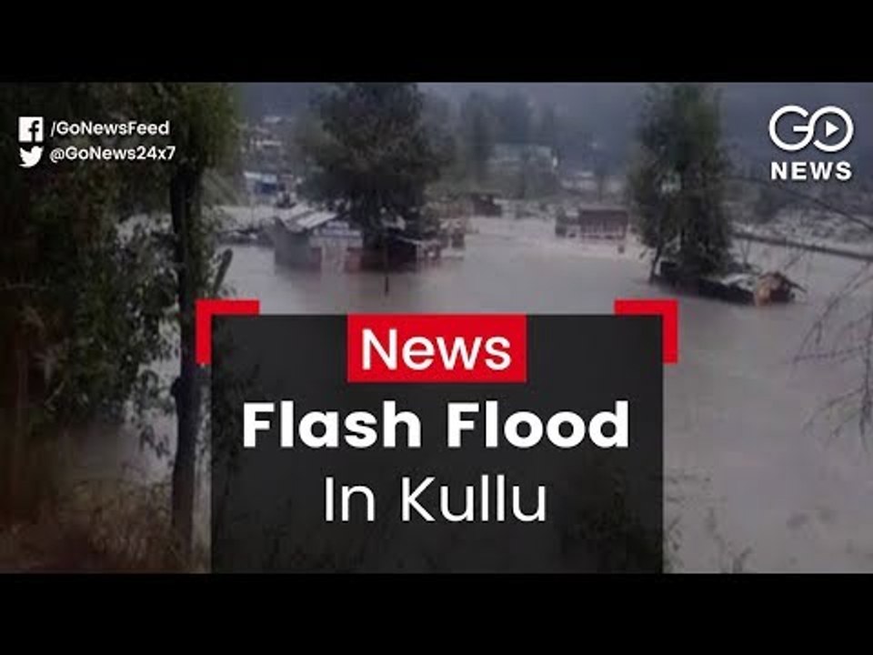 Flood Havoc In Kullu