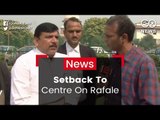 Setback To Centre On Rafale Deal