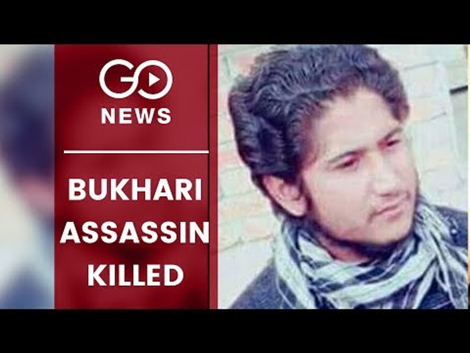 Bukhari Assassin Killed In J&K