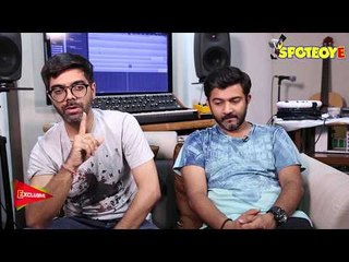 Sachin-Jigar:We Will Not Do Films Where Music Is Overpowered By Money | SpotboyE