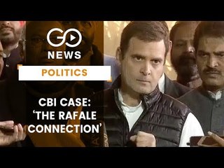 Rahul: Verma Was Removed Due To Rafale