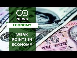 Weak Points In Economy