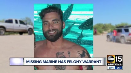 Missing Arizona marine has a felony arrest warrant