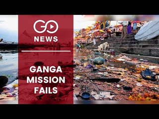 Clean Ganga Project Fails