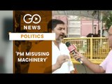 'Modi Misusing Govt Machinery'