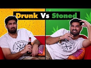 Drunk Vs Stoned: Things We All Do | SpotboyE