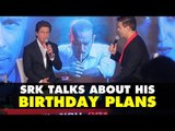 Shahrukh Khan talks about his Birthday at Ittefaq Media Meet | SpotboyE