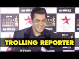 Salman Khan TROLLING Media Reporter at Star Screen Awards 2017 | SpotboyE