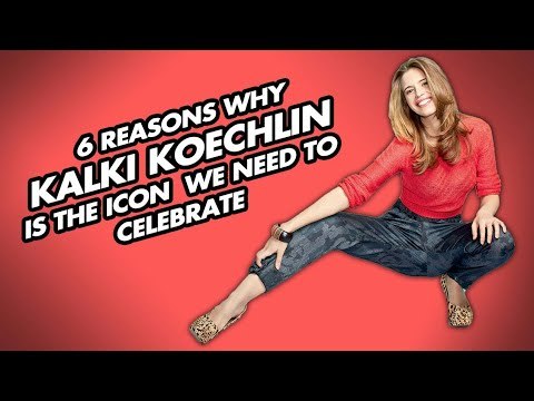 6 Reasons Why Kalki Koechlin Is The Icon We Need To Celebrate | SpotboyE