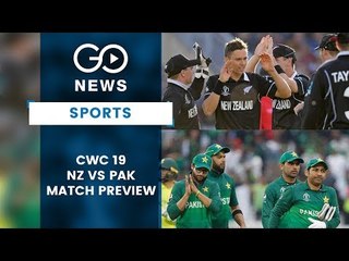 ICC CWC 19 New Zealand vs Pakistan (Preview)