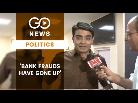'Bank Frauds Have Gone Up'