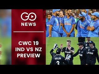 ICC CWC 19: India Vs New Zealand (Preview)