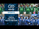 ICC CWC 19: Pakistan Vs Sri Lanka (Preview)