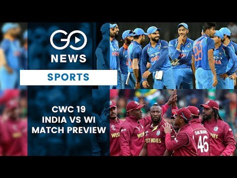 ICC CWC 19 India vs West Indies (Preview)