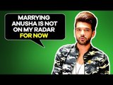 Karan Kundrra: Marrying Anusha Dandekar is not on my Radar for Now | SpotboyE