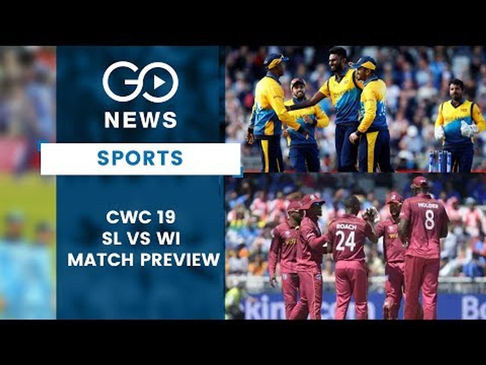 CWC19 Sri Lanka vs West Indies Match (Preview)