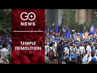 Temple Demolition Ignites Rioting