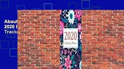 About For Books  Budgeting Planner 2020: 2020 Daily Weekly & Monthly Calendar Expense Tracker