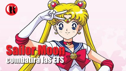 Sailor Moon combatirá las ETS