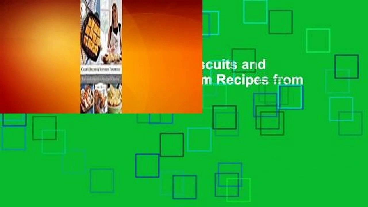 About For Books  Callie's Biscuits and Southern Traditions: Heirloom Recipes from Our Family