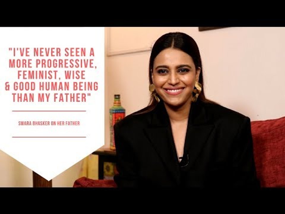 Swara Bhasker Opens Up About Her Bond & Childhood Memories With Her Father | Happy Father’s Day