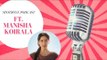 SpotboyE Podcast ft Manisha Koirala Talking About #Sanju, Nargis & Her Battle With Cancer