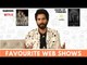 Just Binge Celeb Watchlist: Shahid Kapoor Talks About His Favourite Web Shows & Dream Web Role