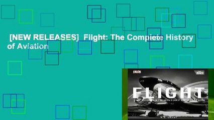 [NEW RELEASES]  Flight: The Complete History of Aviation