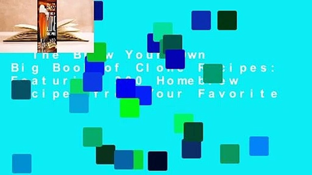 The Brew Your Own Big Book of Clone Recipes: Featuring 300 Homebrew Recipes from Your Favorite