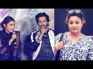 Varun On Tanushree-Nana Controversy: “It Happened In 2008” Anushka Corrects, “It Can Happen Anytime”