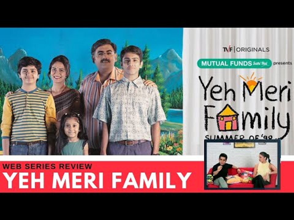Just Binge Reviews: Find Out If TVF's Yeh Meri Family Is Bingeworthy or Cringeworthy