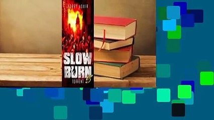 Full E-book  Torrent (Slow Burn, #5)  For Kindle