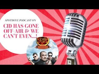 SpotboyE Podcast on CID going off air and how we’re dealing with it!