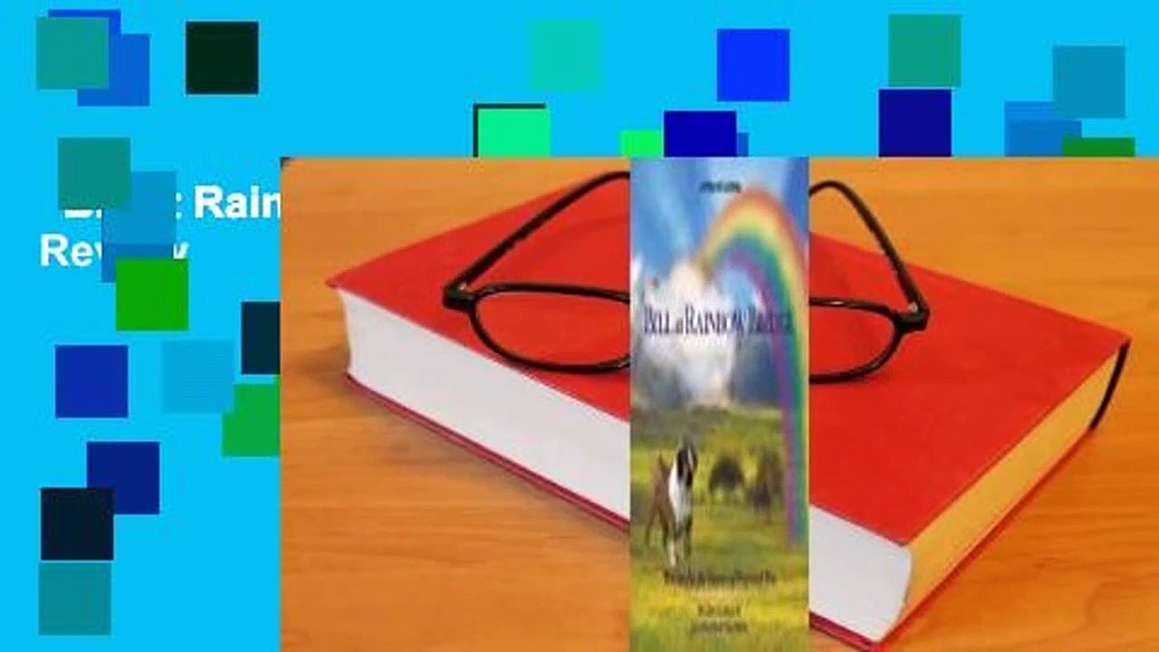 Bill at Rainbow Bridge  Review