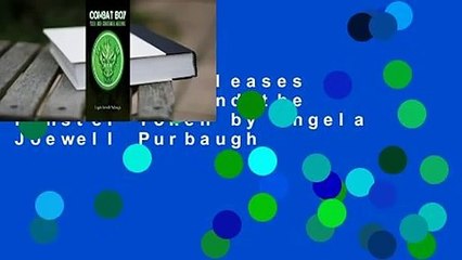 Trial New Releases  Combat Boy and the Monster Token by Angela Joewell Purbaugh