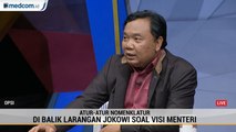 Reshuffle, Artinya Menteri Punya Visi Sendiri?